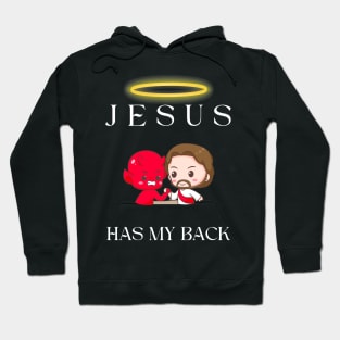 jesus has my back Hoodie